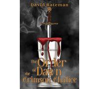 The Order of Dawn The Crimson Chalice