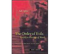 The Order Of Evils: Toward An Ontology Of Morals