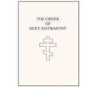 The Order Of Holy Matrimony