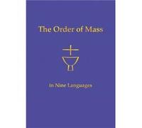 The Order of Mass in Nine Languages by Various Various (Auteur)