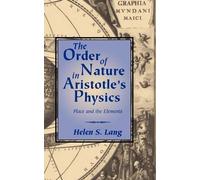 The Order Of Nature In Aristotle's Physics