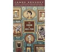 The Order of Odd-Fish James Kennedy (Auteur)