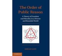 The Order of Public Reason - [Version Originale] Gerald Gaus (Auteur)