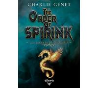 The order of spirink : Les secrets de Columbia