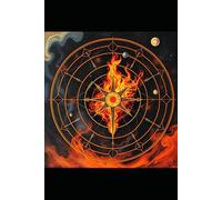 The Order of the Sacred Fire: The Keys of Heaven and the Decoding of the Celestial Metaphor