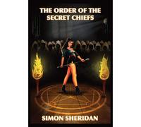 The Order Of The Secret Chiefs