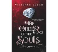 The Order of the Souls: Anima marchiata