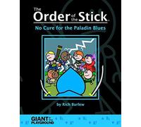 The Order of the Stick, Vol. 2: No Cure for the Paladin Blues by Unknown(2017-11-01)