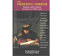 The Ordering Mirror Phillip Lopate (Auteur)