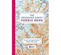 The Ordnance Survey Puzzle Book: Pit your wits against Britaines greatest map makers - [Version Originale] Inconnu (Auteur)