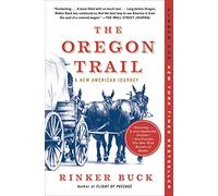 The Oregon Trail: A New American Journey