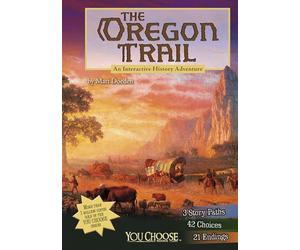 The Oregon Trail: An Interactive History Adventure