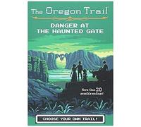 The Oregon Trail: Danger At The Haunted Gate
