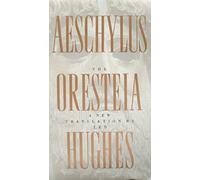 Aeschyle – L'Orestie – Farrar, Straus and Giroux