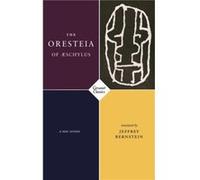 The Oresteia of Aeschylus by Jeffrey Scott Bernstein Jeffrey Scott Bernstein (Auteur)