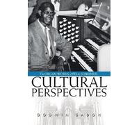 The Organ Works of Fela Sowande: Cultural Perspectives by Godwin Sadoh (2007-10-04)