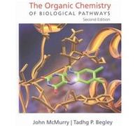 The Organic Chemistry of Biological Pathways by John E. McMurry Inconnu (Auteur)