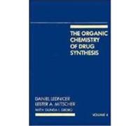 The Organic Chemistry of Drug Synthesis Daniel Lednicer, Gunda Georg, Lester, A. Mitscher (Auteur)