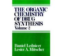 The Organic Chemistry of Drug Synthesis Volume 2 by Daniel Lednicer Hardcover Book Daniel Lednicer (Auteur)