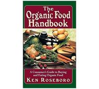 The Organic Food Handbook