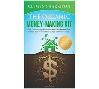The Organic Money Making Kit 2-In-1 Value Bundle