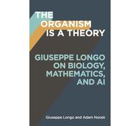 The Organism Is a Theory