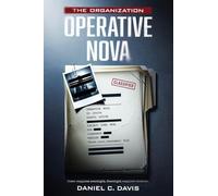 The Organization: Operative Nova