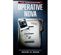 The Organization: Operative Nova
