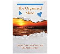 The Organized Mind