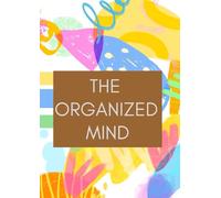The Organized Mind: Every Line Holds a Thought