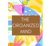 The Organized Mind: Every Line Holds a Thought