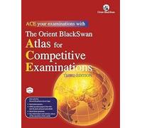 The Orient BlackSwan Atlas for Competitive Examinations