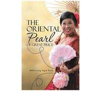 The Oriental Pearl Of Great Price