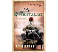 The Orientalist: In Search of a Man caught between East and West
