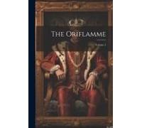 The Oriflamme; Volume 5
