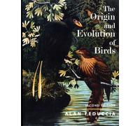 The Origin And Evolution Of Birds. 2nd Edition
