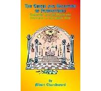 The Origin And Evolution Of Freemasonry