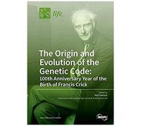 The Origin And Evolution Of The Genetic Code