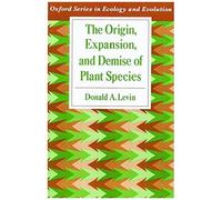 The Origin, Expansion, And Demise Of Plant Species