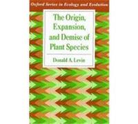 The Origin, Expansion, and Demise of Plant Species Levin, Donald A. (Auteur)