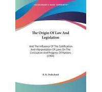 The Origin Of Law And Legislation