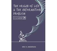 The Origin of Life and the Information Problem