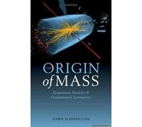 The Origin Of Mass