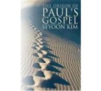 The Origin of Paul's Gospel Aldredge-Clanton, Jann, Kim, Seyoon (Auteur)