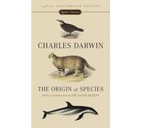 The Origin of Species: 150th Anniversary Edition