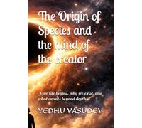 The Origin of Species and the mind of the creator