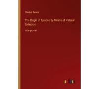 The Origin Of Species By Means Of Natural Selection