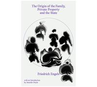 The Origin Of The Family, Private Property And The State