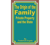 The Origin Of The Family Private Property And The State
