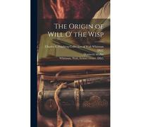 The Origin Of Will O' The Wisp